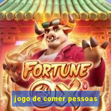 jogo de comer pessoas